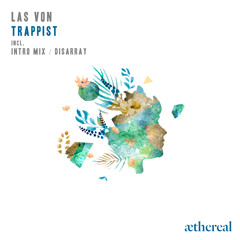 Las Von - Trappist (Original Mix)