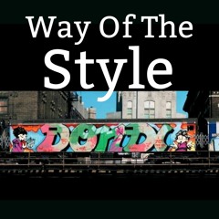 WAY OF THE STYLE