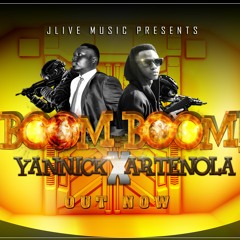 BOOM BOOM_-_YKA YANNICK x ARTENOLA_-_ Prod by JLive Music