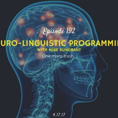 Neuro-linguistic Programming Expert (with Mike Bundrant)