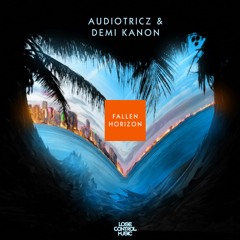 Audiotricz & Demi Kanon - Fallen Horizon