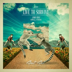Jako Diaz - Live To Survive (Original Mix)