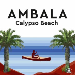 Ambala - Calypso Beach (remix)