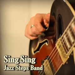 Jazz Steps Band - Sing Sing (stúdiófelvétel)