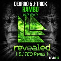 Rambo . VIP Edit (DJ TEO Remix)