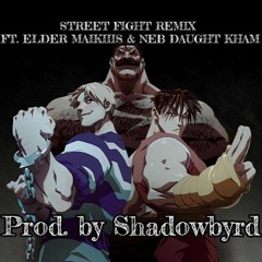 Street Fight [REMIX] ft. okumura (prod. Shadowbyrd)