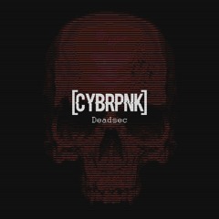 CYBRPNK - Deadsec