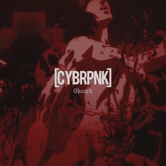 CYBRPNK - Ghost