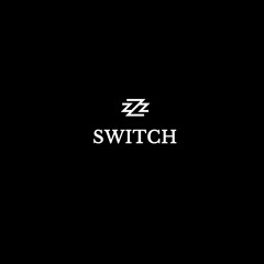 Switch (Prod. By Reezy)