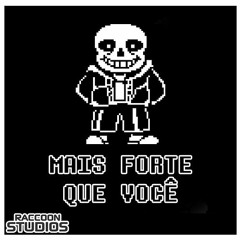 Mais Forte Que Você (Sans Version) - A cappella