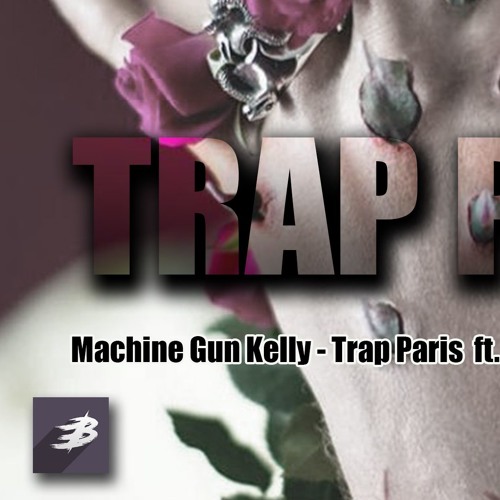 Machine Gun Kelly - Trap Paris Ft. Quavo, Ty Dolla $ign (Instrumental Remake) Re-Prod Eujoe