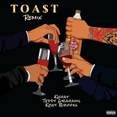 Kwoat - Toast Remix (feat Kony Brooks & Teddy Grahams)