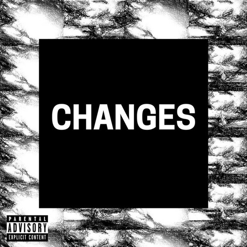 Changes EP Out Now!!! in all stores