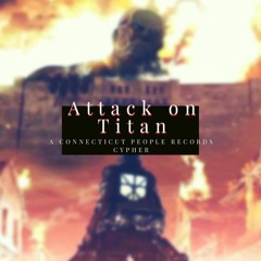 "Attack On Titan" Kamoflage, Action Jackson, Joanna Perricone, Yung-d & Kaso