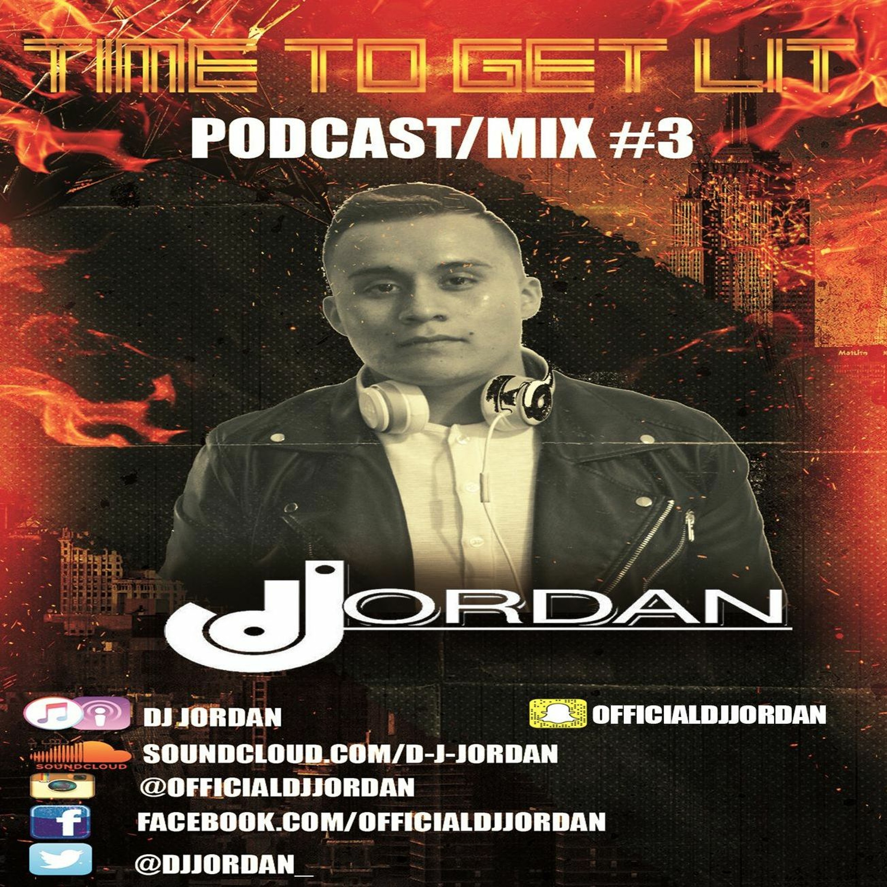 TIME TO GET LIT PODCAST/MIX #3