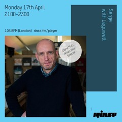 Rinse FM Podcast - Serge w/ Legowelt (Clone 25) - 17th April 2017