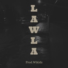LAWLA (Prod.Wikidz)