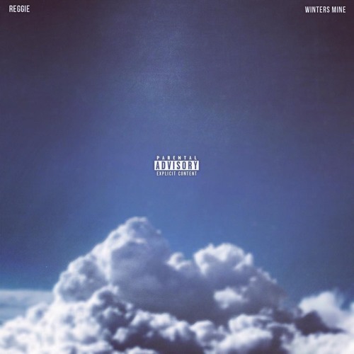 Reggie - Winters Mine [prod. Juan Rios]