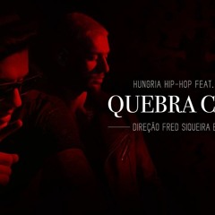 Quebra Cabeça - Hungria Hip Hop feat. Lucas Lucco (Official - Music)