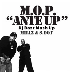 M.O.P. feat. Busta Rhymes vs. Jamie Hugne - Ante Up (Dj Bazz Mashup)