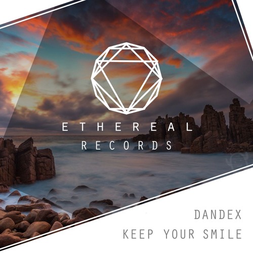 Dandex - Keep Your Smile