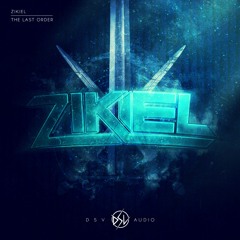 Zikiel - The Last Order