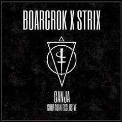 BOARCROK X STRIX - Ganja (CROATOAN EXCLUSIVE)