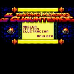 El Tesoro Perdido de Cuauhtemoc [Main Theme]