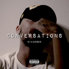 Conversations (Video in Description)