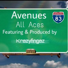Avenues - All Aces, Krazyfingaz
