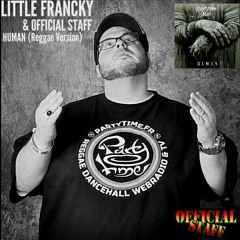 Little Francky & Official Staff - Human -  Cover Reggae