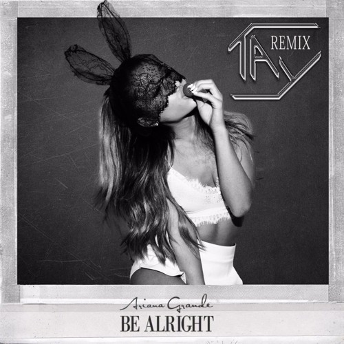 ariana grande be alright mp3 download