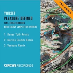 Yousef - Pleasure Defined (Vanyano Remix) // Circus Recordings