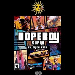 Dope Boy ft. Chikki Kush