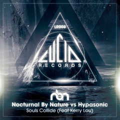 LR008 - Souls Collide - Nocturnal By Nature Vs Hypasonic Feat. Kerry Lou (Sample)