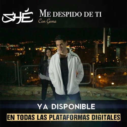 SHÉ - Me Despido De Ti (Con Gema)