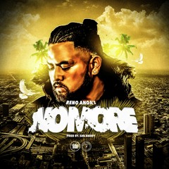 No More - Reno Anoai