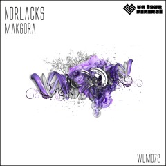 WLM072 : Norlacks - Makgora (Original Mix)