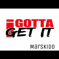 I Gotta Get it ft Audible