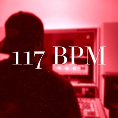 117 BPM (..hearts) (prod. by ETHNIKIDS)