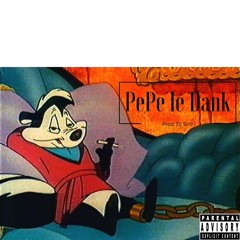 PePe le Dank (Prod. Dj Sinz)
