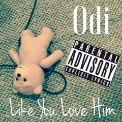 Fuck Him Like You Love Him