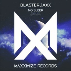 Blasterjaxx - No Sleep (Crossfaders Bootleg)**FREE DOWNLOAD**