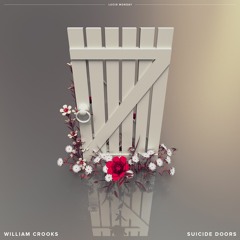 William Crooks - Suicide Doors