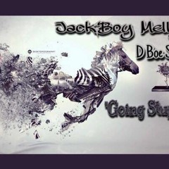 Jack'Boy Melly Ft. D Boe Savv - Going Stupid!!