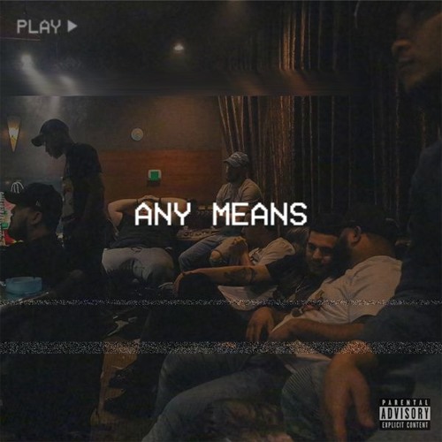 Stream Any Means by yung187 | Listen online for free on SoundCloud