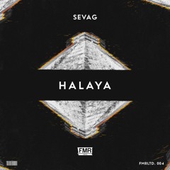 Sevag - Halaya [FMR] [Free Download]