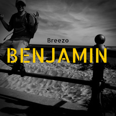 Breezo- Benjamin
