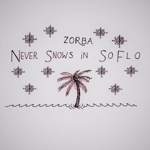 Never Snows In Soflo