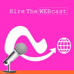 Ep1: Hire The WEBcast - Projectize or Agonize